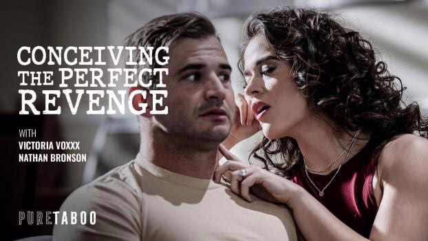 Pure Taboo Conceiving The Perfect Revenge