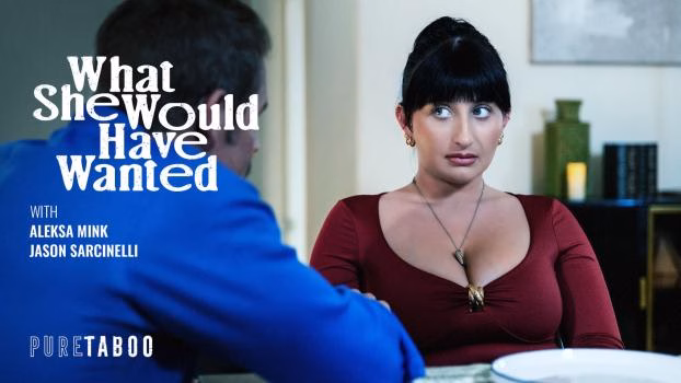 Pure Taboo What She Would Have Wanted