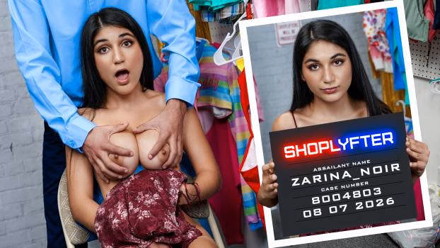 Shoplyfter Case No 8004803 Teaching Sweet Zarina a Lesson